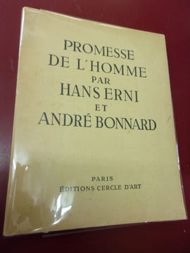 Promesse de l'homme.. Hans Erni & André Bonnard 