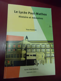 Le Lycée Paul-Mathou Histoire & mémoires.