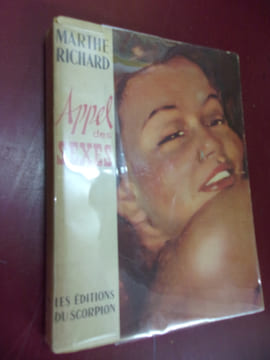 
L'appel des sexes. Marthe Richard - Avec envoi