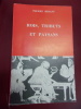 Rois tributs & paysans - Etudes sur les formations tributaires du Moyen Orient Ancien.. Pierre Briant 