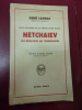  
Aux sources de la Révolution Russe - Netchaiev du Nihilisme au terrorisme.. René Cannac