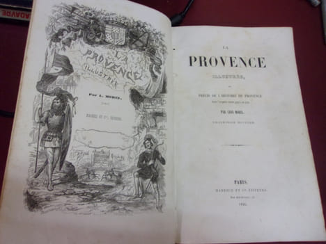 La Provence illustrée ou précis de l'histoire de Provence depuis l'occupation romaine jusqu'à nos jours.. Léon Morel