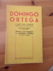 L'art du Toreo 
suivi de Eléments d'une biographie de Domingo Ortega par Gustave Coderch . Domingo Ortega 