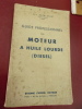 Guide professionnel du moteur à huile lourde (Diesel)-  Fonctionnement Conduite.. N. L. Erpelding 