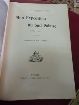 Mon expédition au Sud Polaire - 1914/1917.
. Ernest Shackleton