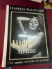 Magie des Sexes. Une nouvelle histoire des moeurs. . Charles Waldemar