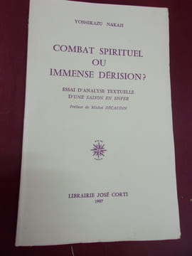 Combat spirituel ou immense dérision? Essai d'analyse textuelle d'une Saison en enfer.. Yoshikazu Nakaji