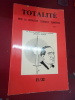  Totalité - Pour la Révolution culturelle européenne . Collectif - Julius Evola