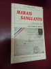 Marais sanglants - Le Médoc en guerre 1944/1945.. Jean-Marcel Henry 