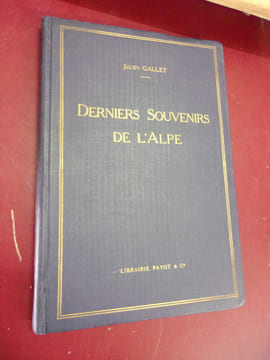 Derniers souvenirs de l'Alpe. Julien Gallet
