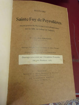 Histoire de Sainte-Foy-de-Peyrolières
Ancien prieuré du Moyen-âge et de la renaissance, uni en 1606, au Collège de Toulouse. Jean Contrasty