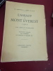 A l'assaut du Mont Everest 1922.. C. G. Bruce 