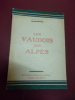 Histoire des Vaudois des Alpes & leurs colonies.. Jean Jalla