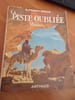 La piste oubli&eacute;e.. Roger Frison-Roche 