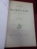 L'oeuvre de Rabelais - Sources, invention & composition. Jean Plattard