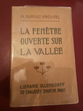 Fenêtre ouverte sur la vallée  (Avec envoi). Marguerite Burnat-Provins 