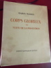 Corps glorieux ou vertu de la perfection.. Charles Maurras 