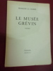 Le mus&eacute;e Gr&eacute;vin. Fran&ccedil;ois la Col&egrave;re (Aragon)  