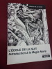 L'&eacute;cole de la nuit Introduction &agrave; la Magie Noire.. Arnaud de La Croix