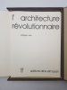 L'Architecture révolutionnaire. Philippe Sers