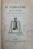 Essai sur le symbolisme de la cloche. S.n. [Abbé Sauveterre]