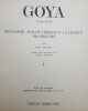 Goya - Biographie, analyse critique et catalogue des peintures. José Gudiol