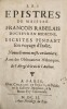 Les Epistres escrites pendant son voyage d'Italie. Rabelais