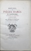 Recueil de pièces rares et facétieuses anciennes et modernes en vers et en prose, remises en lumière pour l'esbattement des Pantagruelistes avec le ...