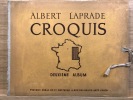 Croquis. Deuxième album. région de l'Est. Paris, Vincent, Fréal, 1942.. LAPRADE Albert.
