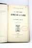 Campagne de 1870-1871. La deuxième armée de la Loire. Sixième édition.. CHANZY (Général).