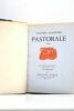 Pastorale. Roman. Avec quinze compositions de D. Galanis.. FAUCONNIER (Geneviève).