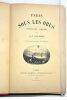 Paris sous les obus 19 septembre 1870 - 3 mars 1871. Illustrations par Ad. Beaune.. DALSEME (A.-J.).