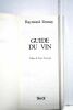 Guide du vin. Préface de Peter Townsend.. DUMAY (Raymond).