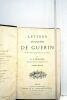 Lettres. Publiées avec l'assentiment de sa famille par G. S. Trebutien, conservateur-adjoint de la Bibliothèque de Caen. Onzième édition.. GUERIN ...