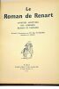 Le roman de Renart. Joyeuses aventures des compères Renart et Ysengrin. Illustrations de A. Pécoud.. GIRAUD (Mad H.-).