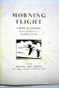 Morning flight. A book of wildfowl. Written and illustrated by Peter Scott.. SCOTT (Peter).