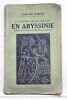 Le dernier empire africain en Abyssinie. Relation d'un voyage de la Mer Rouge au Soudan. Edition définitive avec 28 photographies et une carte.. ...