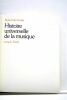 Histoire universelle de la musique. 2 tomes.. CANDE (Roland de).