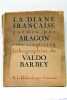 La Diane française. Poèmes. Avec vingt-cinq lithographies de Valdo Barbey.. ARAGON (Louis).