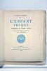 L'enfant truqué. Comédie en trois actes avec un portrait de l'auteur par J. Weismann.. NATANSON (Jacques).