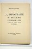 La diplomatie du directoire et Bonaparte. D'après les papiers inédits de Reubell.. NABONNE (Bernard).