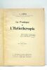 La pratique de l'héliothérapie. 4me édition.. AIMES (A.).