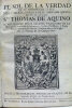 El Sol de la Verdad en su movimiento, y luz. Vida, y milicia angélica de el Angélico Quinto Doctor de la Iglesia Sto. Thomas de Aquino. Al mui ilustre ...