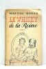 Le Whisky de la reine. Roman.. MONOD (Martine).