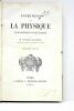 Entretiens sur la physique et ses applications les plus curieuses. Troisième édition.. DUCOIN-GIRARDIN (M.).