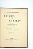 Le Puy et le Velay. Ouvrage illustré de 64 gravures.. LANGLADE (Jacques).