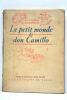 Le petit monde de Don Camillo. Traduit de l'italien par Gennie Luccioni.. GUARESCHI (Giovanni).