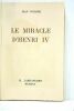 Le miracle d'Henri IV.. ELBEE (Jean d').