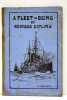 A fleet in being. Notes of two trips with the channel squadron.. KIPLING (Ruyard).