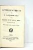 Lettres diverses de S. François de Sales à des personnes vivant dans le monde. Nouvelle édition. Revue, corrigée et ornée du portrait de l'auteur.. ...